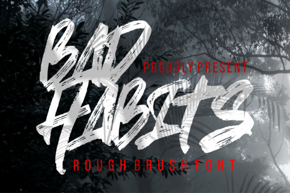 Bad Habits: The Brushed Display Font for Street-Style Design