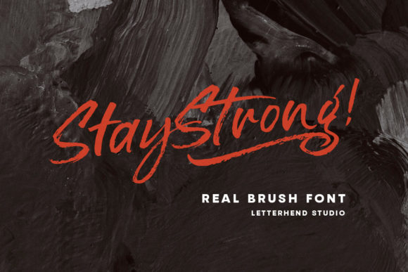 Embracing Resilience: A Deep Dive into the Stay Strong Typeface