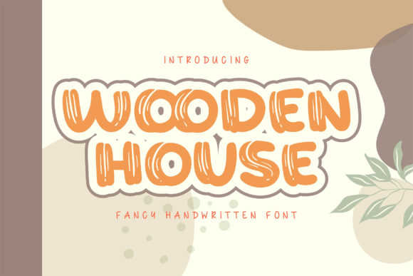 Unleashing Creativity with Wooden House: A Bold Brushed Display Font for Modern Design